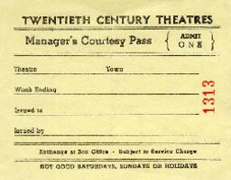 Twentieth Century Theatres' manager's courtesy pass
