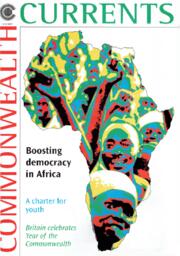 Commonwealth Currents No.1: Boosting democracy in Africa
