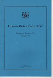 Human Rights Code, 1981 - Statutes of Ontario, 1981; Chapter 53