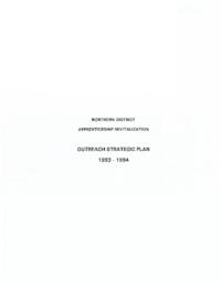 Northern District Apprenticeship Revitalization: Outreach Strategic Plan 1993-1994