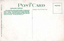Capilano Canyon: Vancouver B.C. Canyon and Flat, The Rapids, Capilano Canyon, Suspension Bridge (Back)