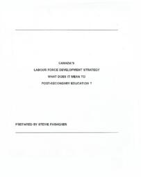Canada's Labour Force Development Strategy: What Does it Mean to Post-Secondary Education?
