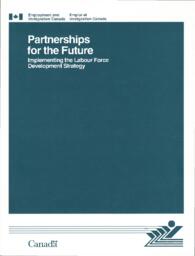 Partnerships for the Future: Implementing the Labour Force Development Strategy