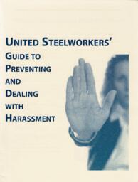 United Steelworkers' Guide to Preventing and Dealing with Harassment