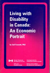 Living with Disability in Canada: An Economic Portrait