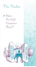The Trades - Have We Sold Ourselves Short?
