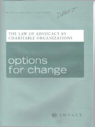 The Law of Advocacy by Charitable Organizations: Options for Change